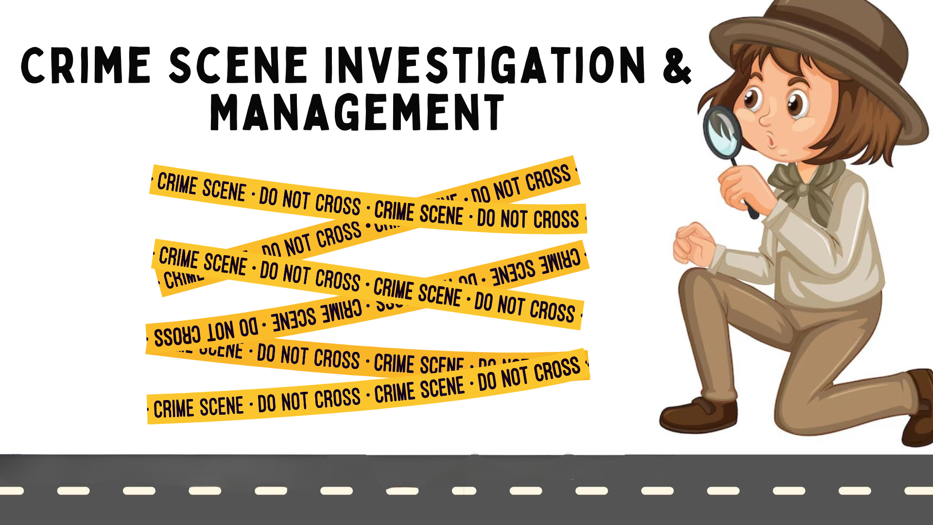 Training on Crime Scene Investigation & Management