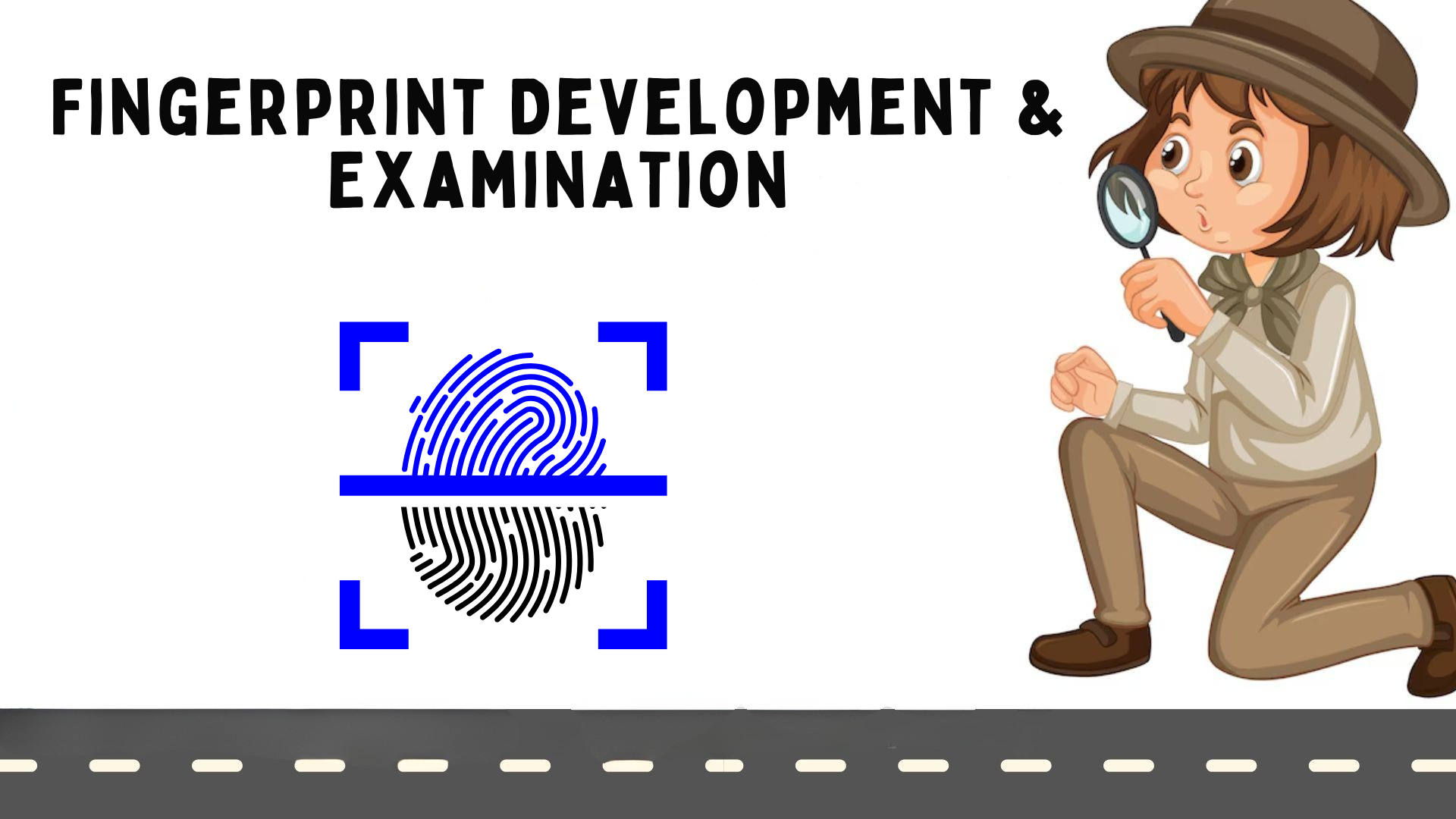 Training on Fingerprint Development & Examination