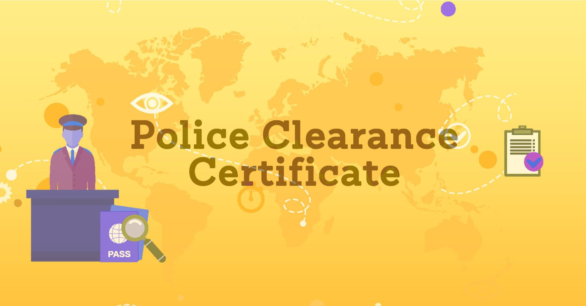 Police Clearance Certificate (PCC)